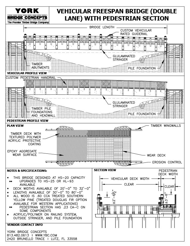 Double lane Vehicular Free span Timber bridge with pedestrian, cross section